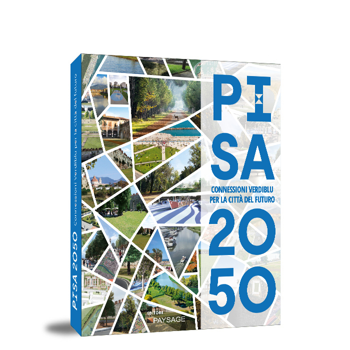 PISA 2050 - CONNESSIONI VERDIBLU PER LA CITTÀ DEL FUTURO